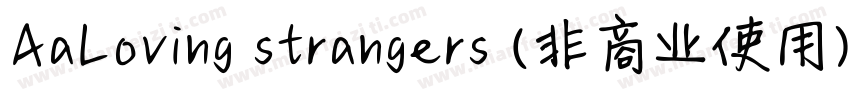 AaLoving strangers (非商业使用)手机版字体转换